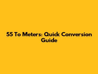 5'5" To Meters: Quick Conversion Guide
