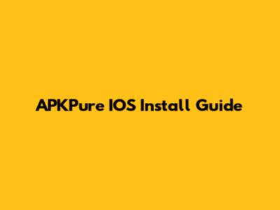 APKPure IOS Install Guide
