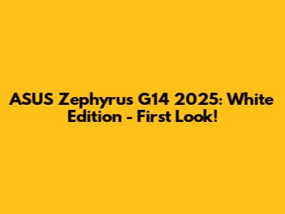 ASUS Zephyrus G14 2025: White Edition - First Look!