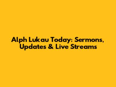 Alph Lukau Today: Sermons, Updates & Live Streams