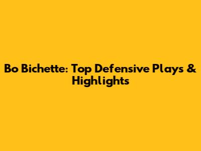 Bo Bichette: Top Defensive Plays & Highlights
