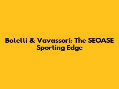 Bolelli & Vavassori: The SEOASE Sporting Edge