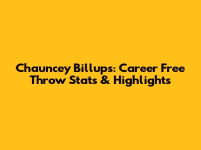 Chauncey Billups: Career Free Throw Stats & Highlights
