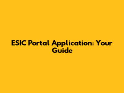 ESIC Portal Application: Your Guide