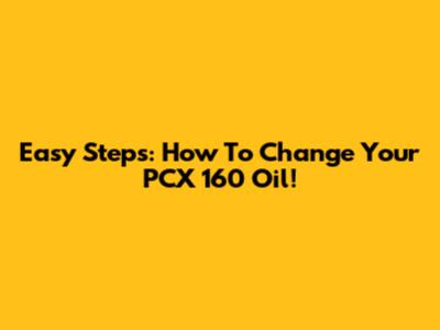 Easy Steps: How To Change Your PCX 160 Oil!