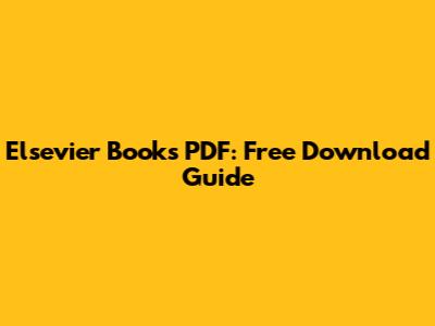 Elsevier Books PDF: Free Download Guide