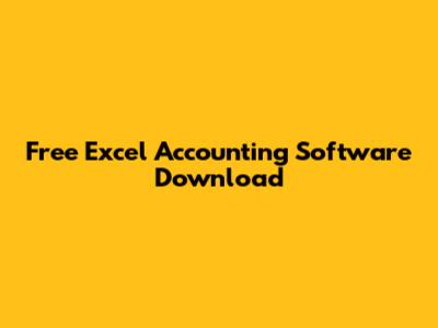 Free Excel Accounting Software Download