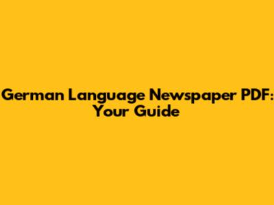 German Language Newspaper PDF: Your Guide