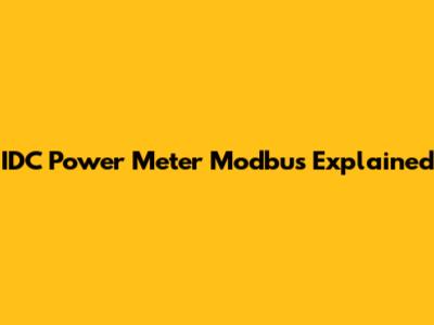 IDC Power Meter Modbus Explained