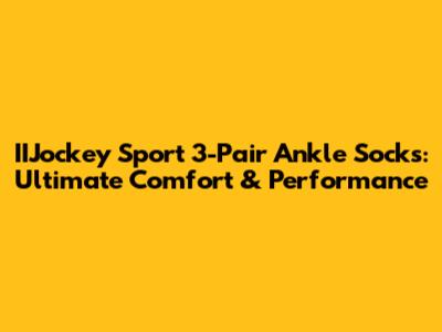 IIJockey Sport 3-Pair Ankle Socks: Ultimate Comfort & Performance