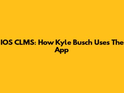 IOS CLMS: How Kyle Busch Uses The App