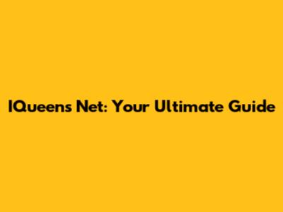 IQueens Net: Your Ultimate Guide