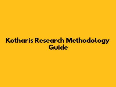 Kothari's Research Methodology Guide