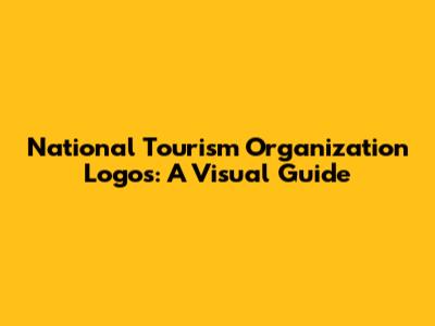 National Tourism Organization Logos: A Visual Guide