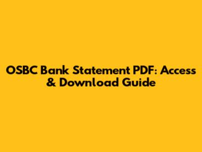 OSBC Bank Statement PDF: Access & Download Guide