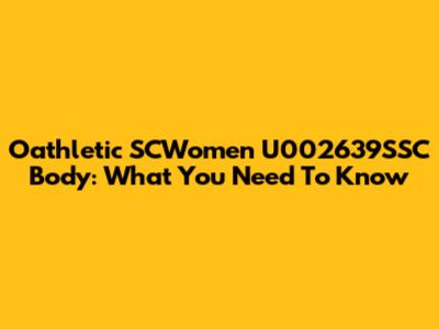 Oathletic SCWomen U002639SSC Body: What You Need To Know