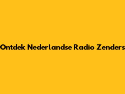 Ontdek Nederlandse Radio Zenders