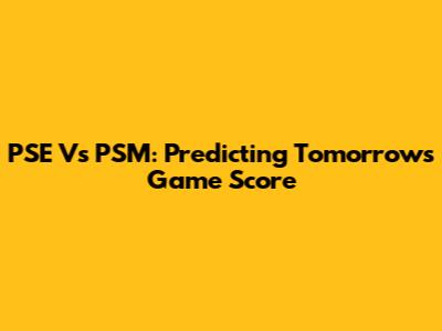 PSE Vs PSM: Predicting Tomorrow's Game Score