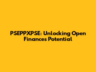 PSEPPXPSE: Unlocking Open Finance's Potential