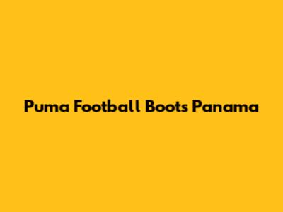 Puma Football Boots Panama
