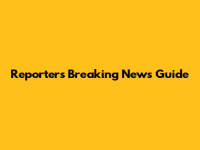 Reporter's Breaking News Guide