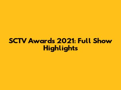 SCTV Awards 2021: Full Show Highlights