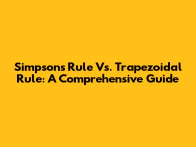 Simpson's Rule Vs. Trapezoidal Rule: A Comprehensive Guide
