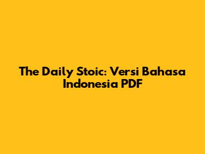 The Daily Stoic: Versi Bahasa Indonesia PDF