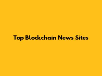 Top Blockchain News Sites