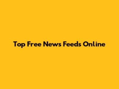 Top Free News Feeds Online
