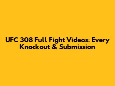 UFC 308 Full Fight Videos: Every Knockout & Submission