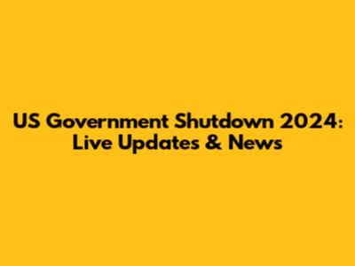 US Government Shutdown 2024: Live Updates & News